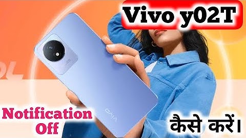 Vivo Y02T Notification Light Setting,Vivo Y02T Notification Settings,Vivo Y02T,Vivo Y02T Setting,