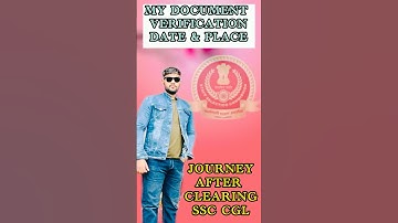 My document verification date and place after clearing ssccgl#ssccgl #cgl #cglmains #sscdv #ssc #cpo