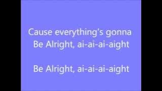 Justin Bieber Be Alright Lyrics