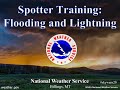 Severe Spotter Training Part 6 - Flooding and Lightning