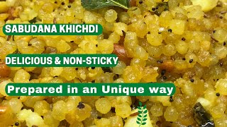 Sabudana Khichdi / Sabudana ki khichdi / Sago Khichdi / How to make sago / sabudana khichdi - tips