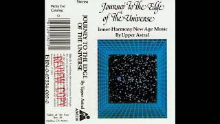Upper Astral - Journey to the Edge of the Universe (Full Album)