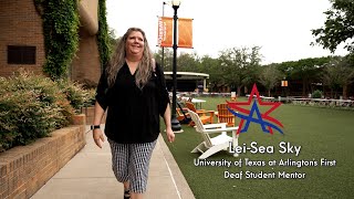 The American Dream Story of LeiSea Sky, UTA's First Deaf Student Mentor