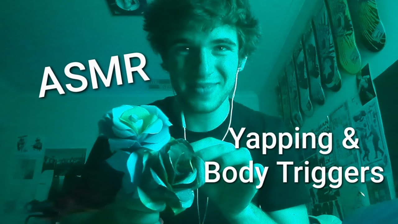 ASMR! Body Triggers, Rambles & Mouth Sounds!!