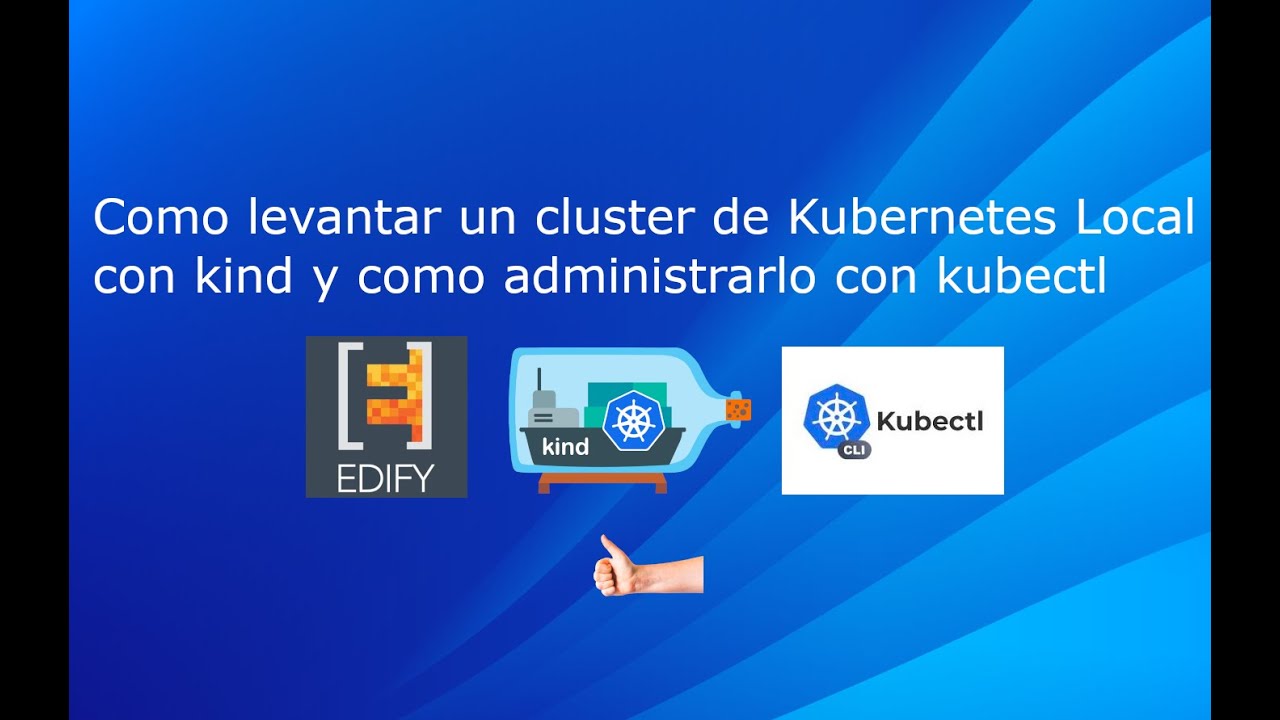 Levantar un cluster de Kubernetes con Kind (entre amigos) - YouTube