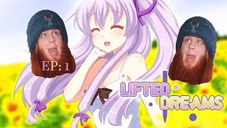 Lifted Dreams Ep 1: She's acting strange!