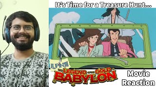 Lupin III: The Legend of the Gold of Babylon Reaction and Discussion