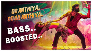 Oo Anthiya..Oo Oo Anthiya | Bass Boosted | Pushpa | DSP