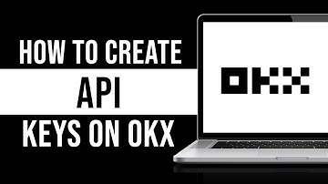 How to Create API Keys on OKX