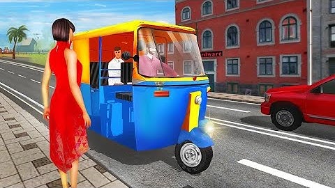 Modern Tuk Tuk Auto Rickshaw Driving Simulator 2021 3D Games - Android Gameplay