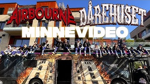 AIRBOURNE X DÅREHUSET MINNEVIDEO