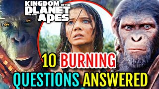 10 Burning Questions From Kingdom Of The Planet Of The Apes, Answered And Future Of The Franchise!