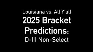 2025 LHSAA Division III Non-Select football playoffs bracket predictions