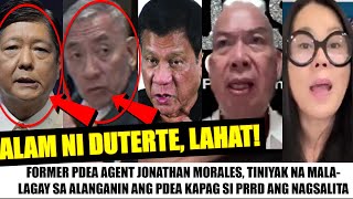 Matapos I-DENY ang PDEA LEAKS| MORALES MAY REBELASYON TUNGKOL SA PDEA!| LAZO, KINALABAN SI DUTERTE?!