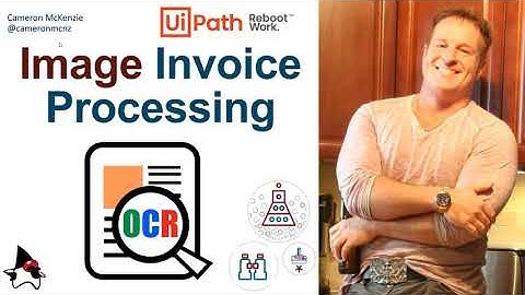 How to Process Scanned Image Invoices with UiPath Example