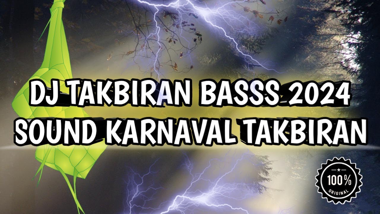 DJ TAKBIRAN Mode BASS 2024 | Amunisi malam Takbiran 2024 - YouTube