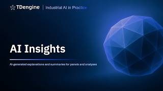TDengine Industrial AI in Practice - AI Insights