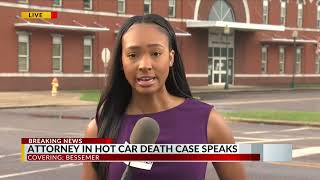 Family attorney speaks out following arrest in Alabama hot car death case