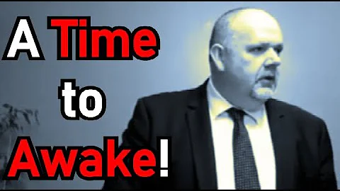 A Time to Awake! 2 - Mark Fitzpatrick Sermon