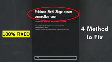 Fix Rainbow Six Siege Server Connection Error in Windows 11/10