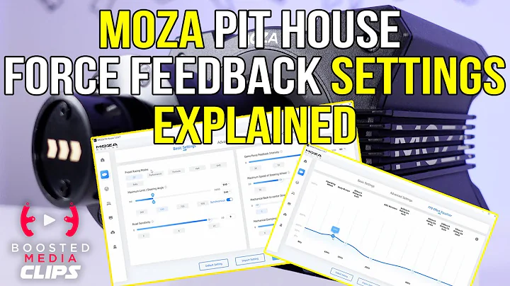 Hướng dẫn sử dụng MOZA PIT HOUSE - Cài đặt Force Feedback