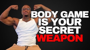 Why BODY GAME is a SECRET WEAPON For Introverts