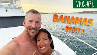 Our Yacht Trip In the Bahamas | Part 1