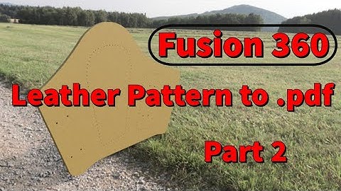 Fusion 360 Leather Pattern to PDF Tutorial part 2