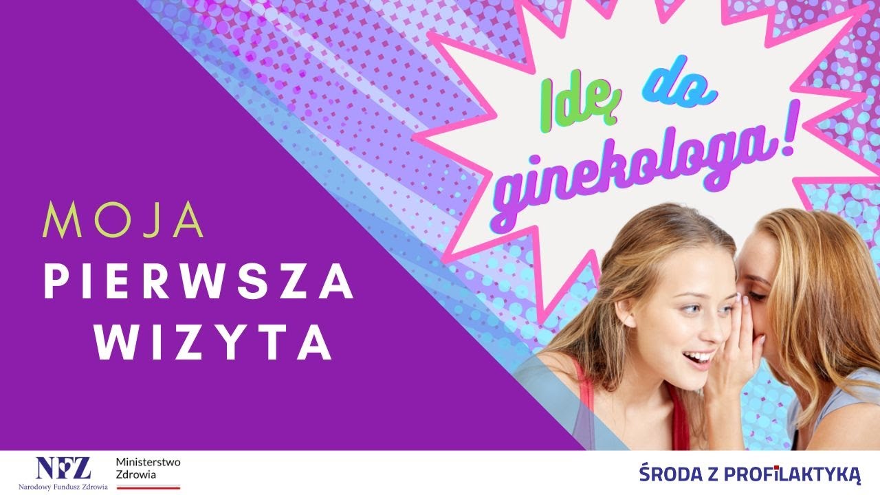 Pierwsza wizyta u ginekologa: Poradnik dla 👩👧 nastolatek i rodziców | Środa z Profilaktyką