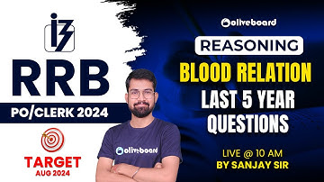 RRB PO / Clerk 2024 | Blood Relation Reasoning Last 5 Years Questions | Blood Relation Reasoning