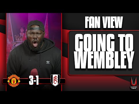 Bruno Fernandes Fires United To Wembley! | Man United 3-1 Fulham | Fan View (KG)