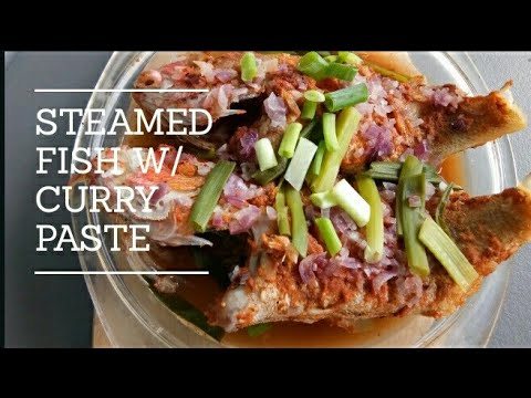Steamed Fish (Red Snapper) with Curry Paste