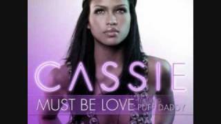 Video voorbeeld van "Cassie feat. Diddy - Must Be Love"