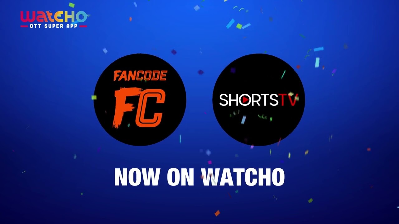 Fancode and ShortsTV now on Watcho App Watcho Flexi OTT Plan #OneHaiTohDoneHai