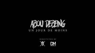 Abou debeing un jour de moins