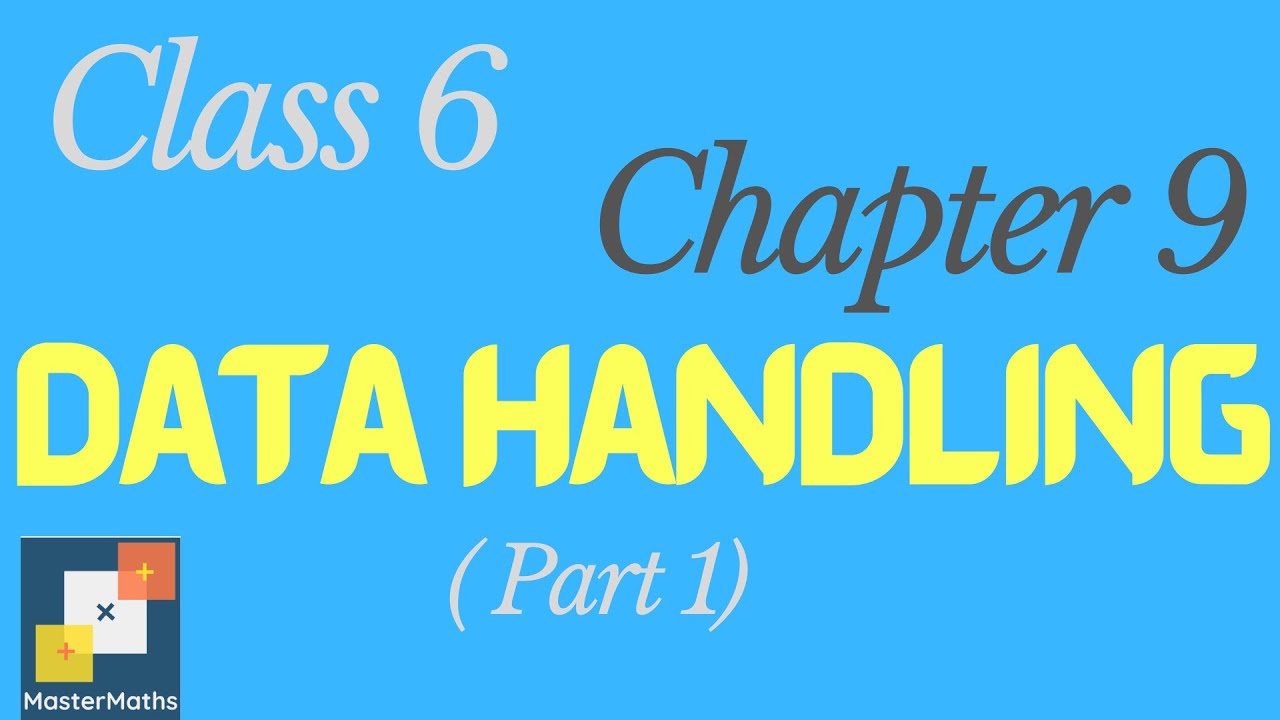 Data Handling Part 1 Class 6 Chapter 9 Anu Singla mastermaths NCERT ...