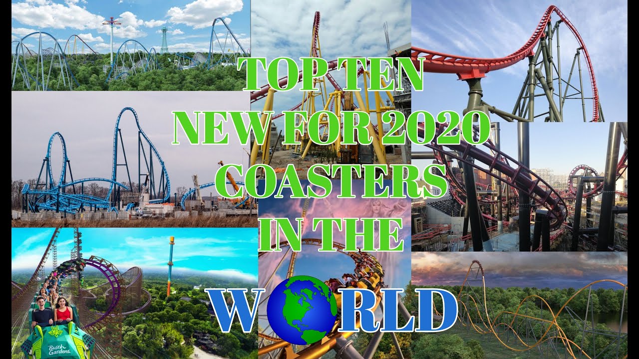 Ranking the Top Ten New for 2020 Roller Coasters In The World YouTube