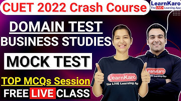 CUET 2022 Domain Test - Business Studies | Top 50 MCQs - Mock Test