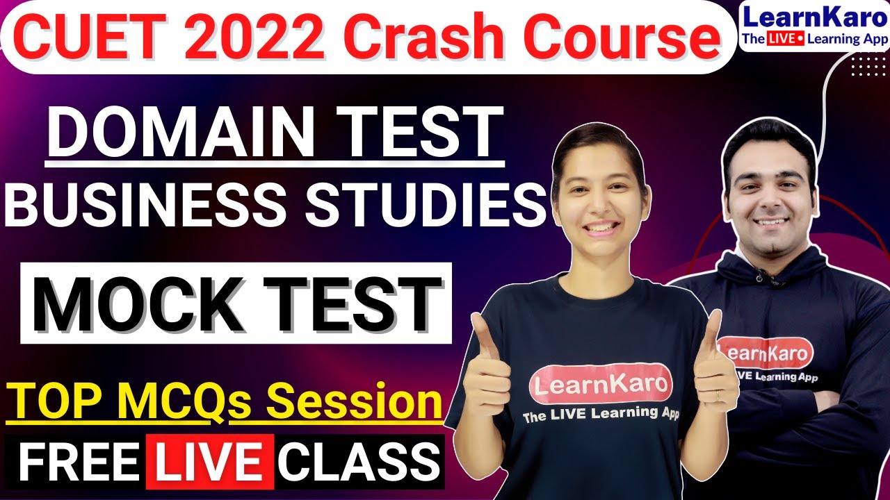 CUET 2022 Domain Test - Business Studies | Top 50 MCQs - Mock Test