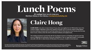 Claire Hong reads for Lunch Poems