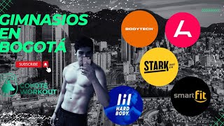GIMNASIOS  EN BOGOTÀ ¿CUAL ES EL MEJOR?
