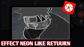 Tutorial Effect Neon In Kinemaster