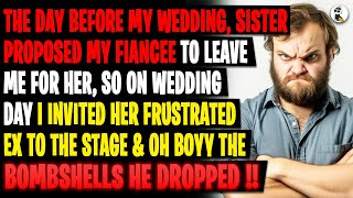 Before Our Wedding, Sister Proposed My Fiancee To Leave Me For Her, So I Invited Her Ex To The Stage