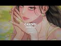 Chanel Tyla Edit Audio