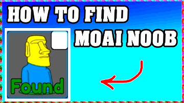 How To Find MOAI NOOB in FIND THE NOOBS ROBLOX [Update] [walkthrough]