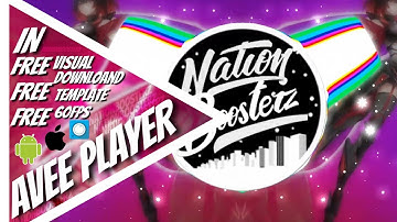 AVEE PLAYER TEMPLATE TRAP NATION VISUALIZER 60FPS FREE DOWNLOAND