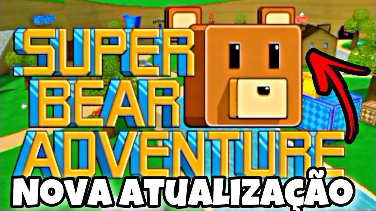 SUPER BEAR ADVENTURE NOVA ATUALIZAÇÃO! PETER GAMES 