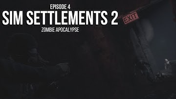 Entering the Sewers in the Zombie Apocalypse: Sim Settlements 2 - Episode 4