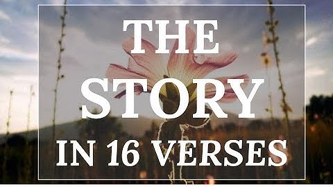 The Story in 16 Verses: Chronos and Kairos Time