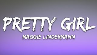 [1 HOUR LOOP] - Pretty Girl - Maggie Lindermann